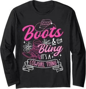 Boots & Bling It's A Cowgirl Thing Cowgirl Boots Bling Long Sleeve T-Shirt