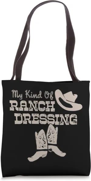 Ranch Dressing Pun Funny Cowgirl Cowboy Boots 10 Gallon Hat Tote Bag